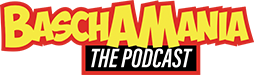 Baschamania, the podcast